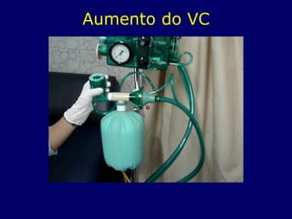 Aumento do VC
 