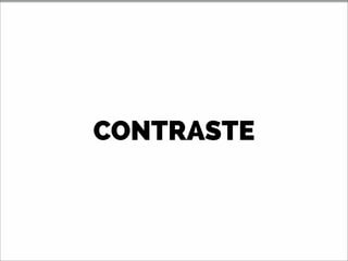 CONTRASTE
 