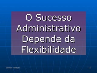 O Sucesso Administrativo Depende da Flexibilidade 