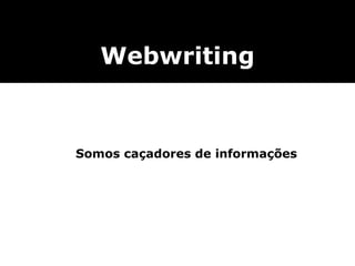 [object Object],Webwriting 