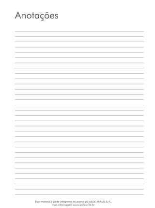 Anotações
Este material é parte integrante do acervo do IESDE BRASIL S.A.,
mais informações www.iesde.com.br
 