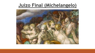 Juízo Final (Michelangelo)
 