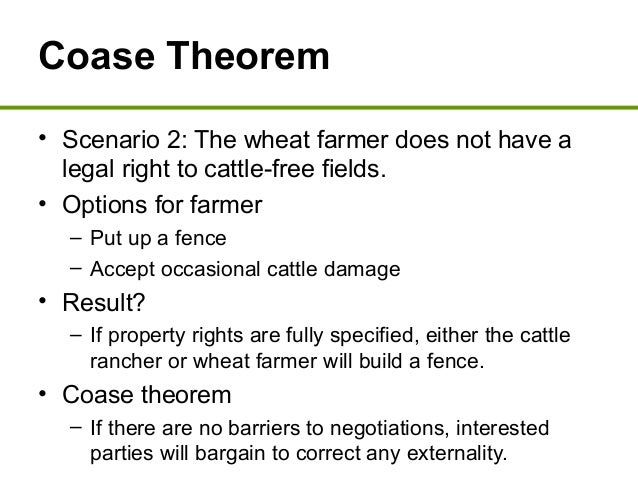 coases theorem of coase and cattle The politics of the coase theorem and its ellickson, of coase and cattle: dispute resolution among neighbors in shasta county, 38 stan l rev 623 (1986. coases theorem of coase and cattle The politics of the coase theorem and its ellickson, of coase and cattle: dispute resolution among neighbors in shasta county, 38 stan l rev 623 (1986.