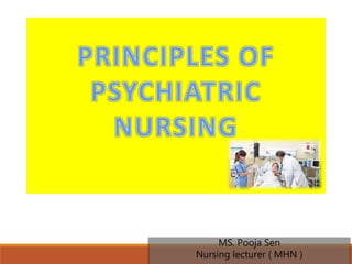 MS. Pooja Sen
Nursing lecturer ( MHN )
 