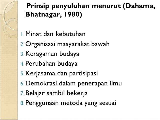 PRINSIP-PRINSIP DAN ETIKA PENYULUHAN