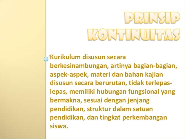 Prinsip prinsip pengembangan kurikulum