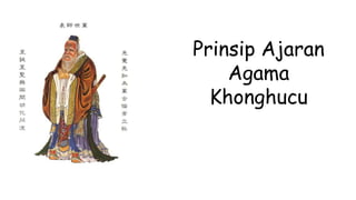 Prinsip Ajaran Khonghucu [Autosaved].pptx