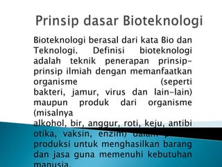 Bioteknologi adalah