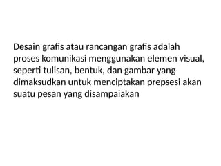 Gambar Rancangan Visual Materi prinsip dasar Desain Komunkasi Visual Kelas Xi11 | PPTX