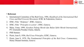 Ifrc Principles Prinsip Dasar Gerakan Palang Merah dan Bulan Sabit.pptx
