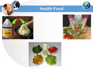 Health Food
 