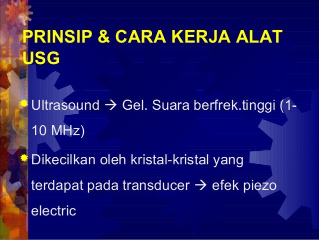 Prinsip dasar usg Prinsip dasar usg