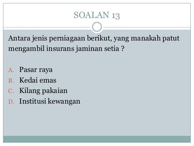 Soalan Insurans Am - Kecemasan 3