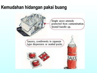 Kemudahan hidangan pakai buang  