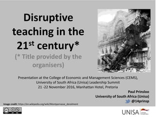 Disruptive teaching in the 21st century* (* Title provided by the  organisers) | PPT