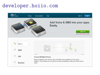 developer.hoiio.com
 