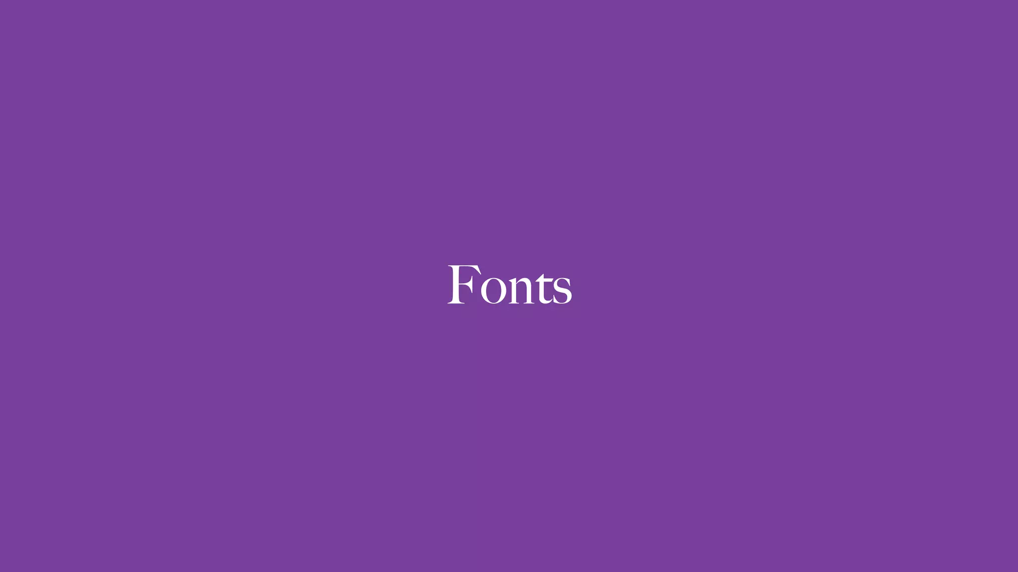 Fonts
 
