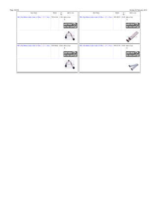 Page: 40/378

Sunday 23 February, 2014
Item Name

Model

inc.
Rs.

Add to cart

Item Name

Model

inc.
Rs.

Add to cart

FRC (Flat Ribbon Cable) Cable (14 Wire) - 12" ( 1 Feet ) TPS-01249 17.00 Add to Cart:

FRC (Flat Ribbon Cable) Cable (20 Wire) - 12" ( 1 Feet ) TPS-00272 25.00 Add to Cart:

FRC (Flat Ribbon Cable) Cable (16 Wire )- 12" ( 1 Feet ) TPS-00266 20.00 Add to Cart:

FRC (Flat Ribbon Cable) Cable (26 Wire) - 12" ( 1 Feet ) TPS-01370 55.00 Add to Cart:

 