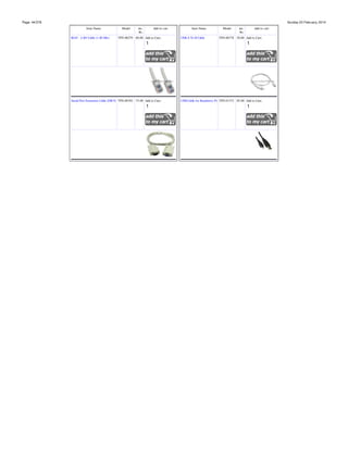 Page: 44/378

Sunday 23 February, 2014
Item Name
RJ45 - LAN Cable (1.80 Mtr)

Model

inc.
Rs.

Add to cart

TPS-00279 60.00 Add to Cart:

Serial Port Extension Cable (DB-9) TPS-00702 75.00 Add to Cart:

Item Name
USB A To B Cable

Model

inc.
Rs.

Add to cart

TPS-00778 30.00 Add to Cart:

USB Cable for Raspberry-Pi TPS-01372 85.00 Add to Cart:

 