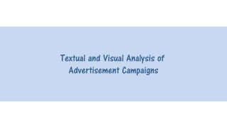 Textual and visual analysis of print advertisements