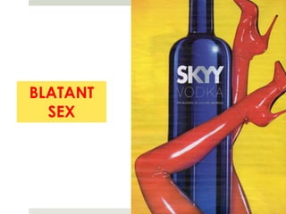 BLATANT SEX
