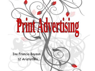 Ina Francia Bayson 12 Aristotle Print Advertising 
