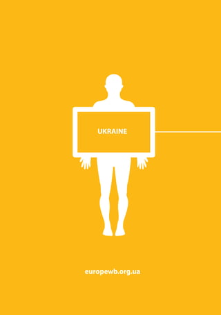 UKRAINE
europewb.org.ua
 