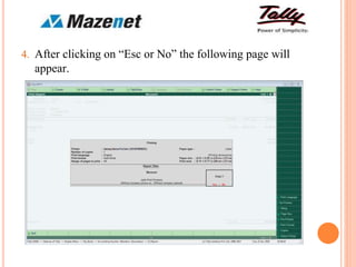 4. After clicking on “Esc or No” the following page will
appear.
 