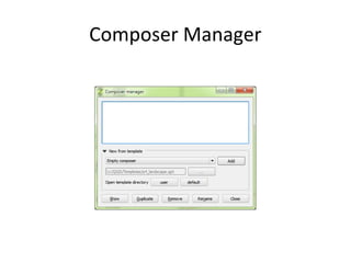 Composer Manager
 