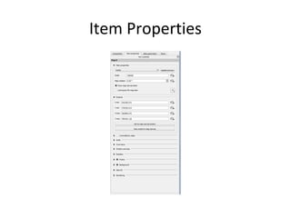 Item Properties
 