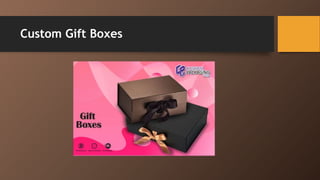 Custom Gift Boxes
 