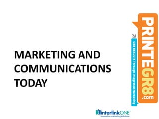Marketing and Communications Today