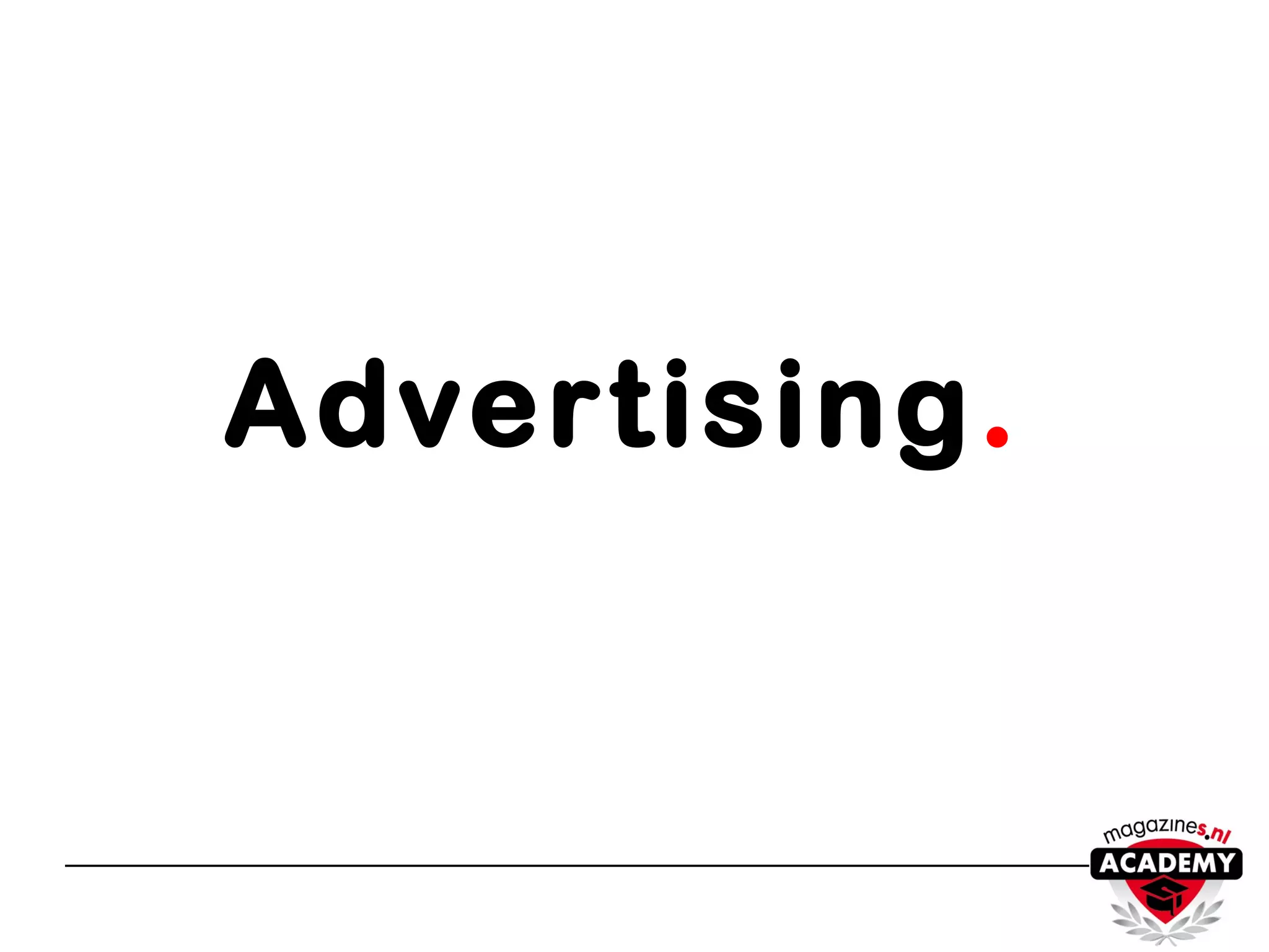 Advertising.
 