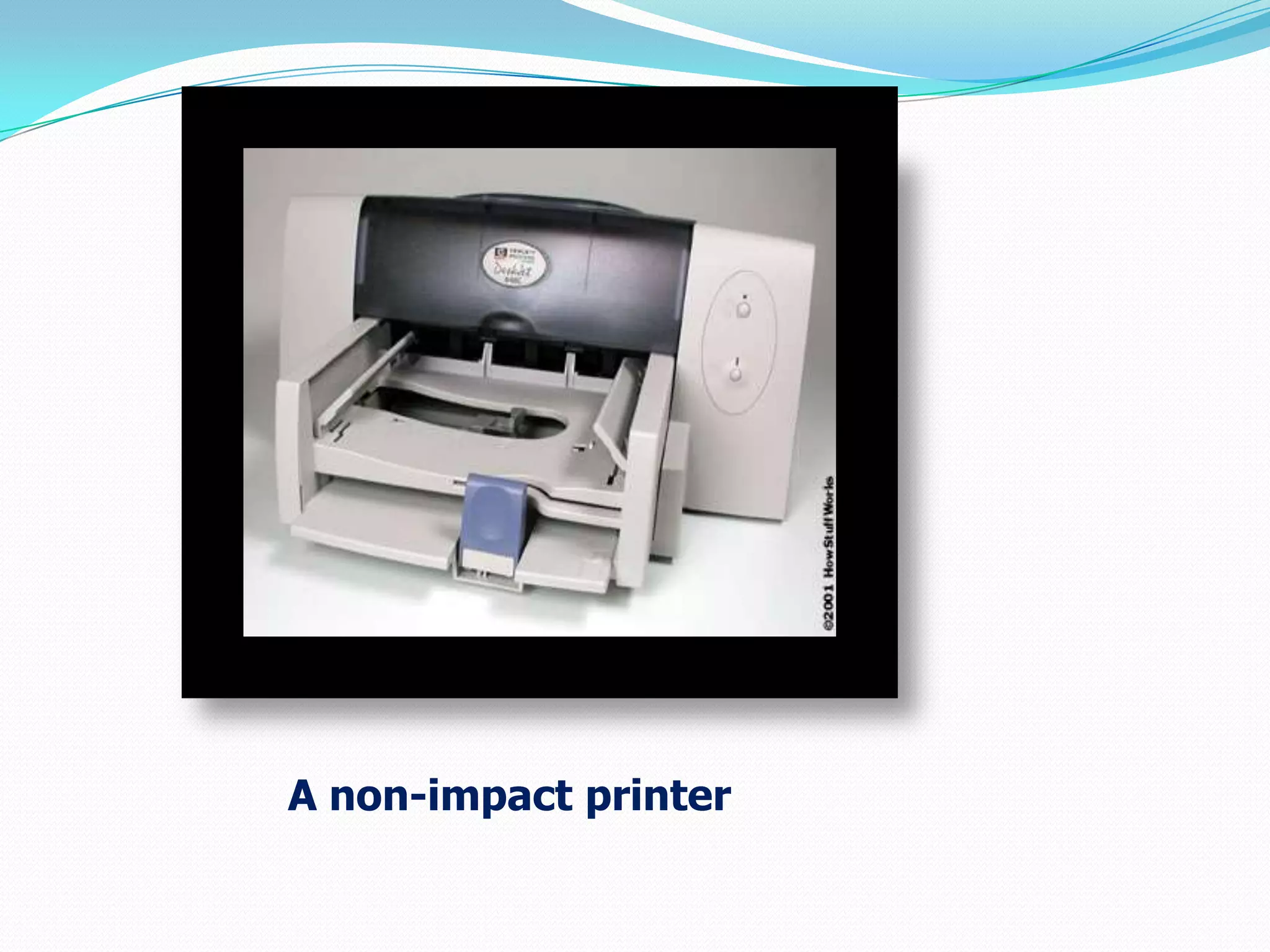 A non-impact printer

 