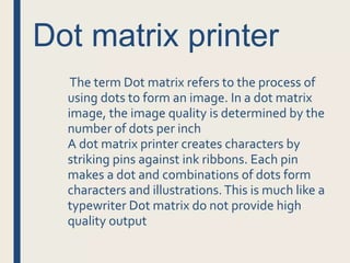 printer and its types impact printers and non impact printers