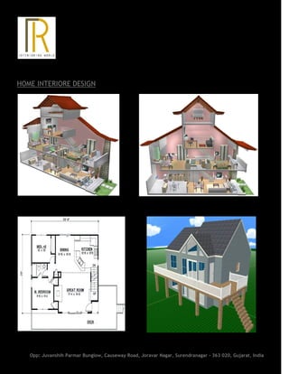 HOME INTERIORE DESIGN
Opp: Juvanshih Parmar Bunglow, Causeway Road, Joravar Nagar, Surendranagar - 363 020, Gujarat, India
 