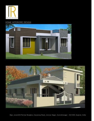 HOME INTERIORE DESIGN
Opp: Juvanshih Parmar Bunglow, Causeway Road, Joravar Nagar, Surendranagar - 363 020, Gujarat, India
 