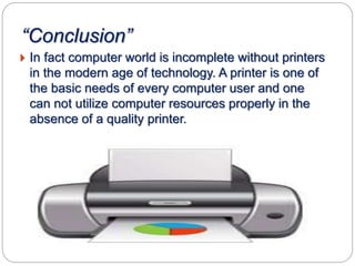 Printer  & its types Mahesh Garg