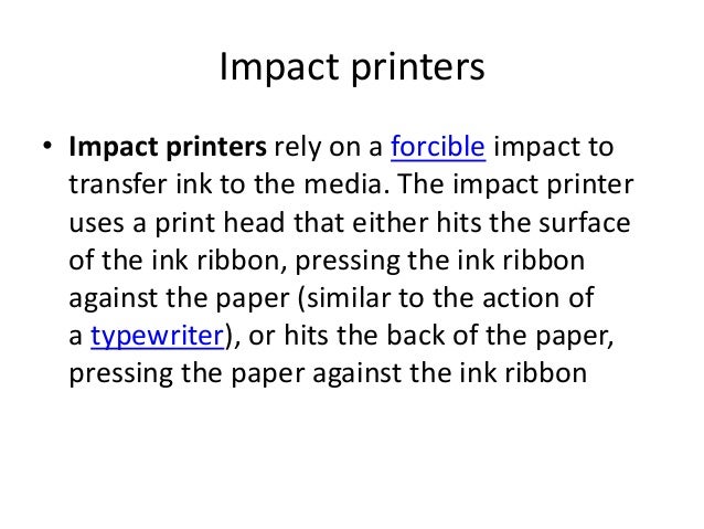 an impact printer uses