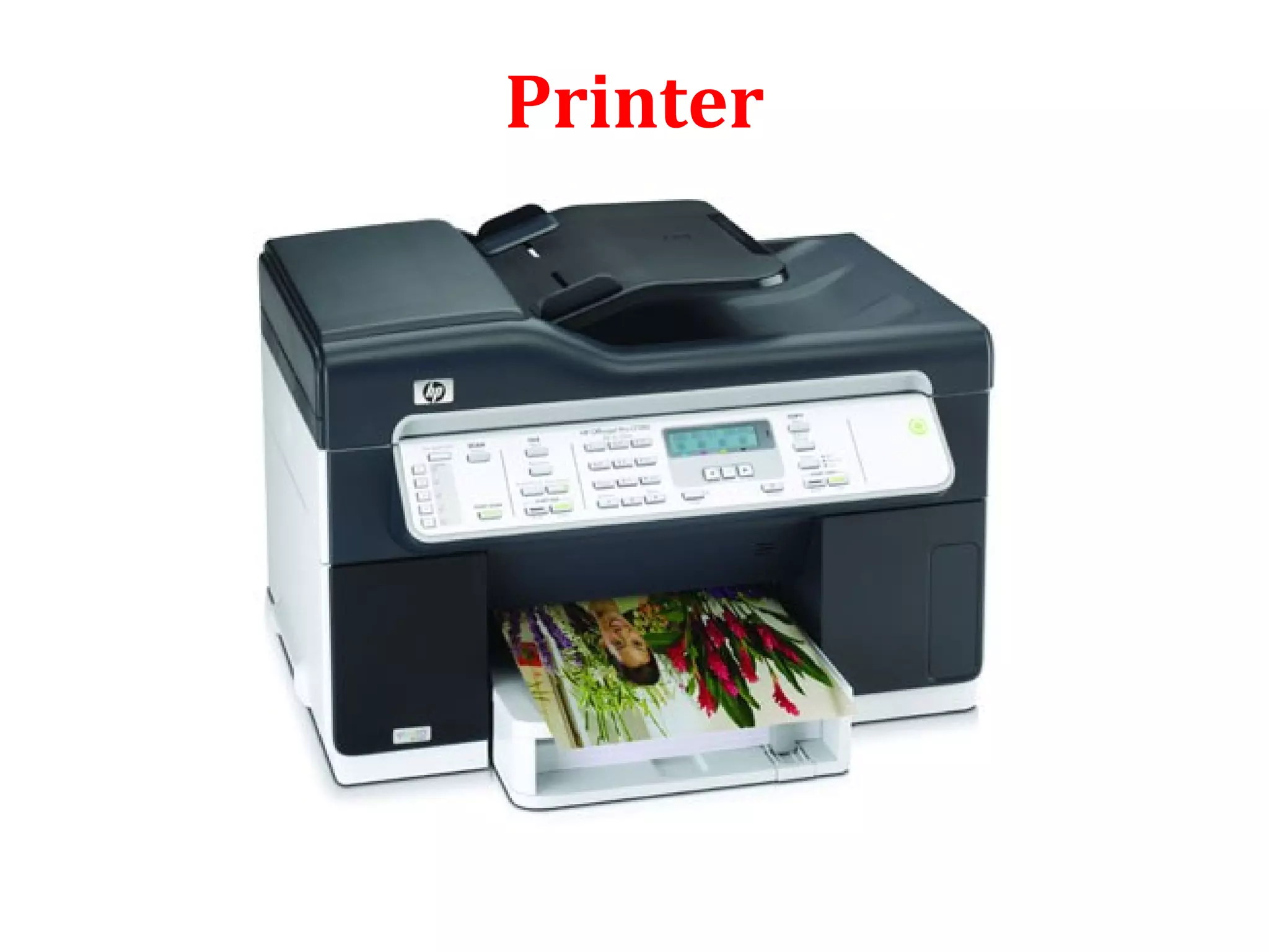 Printer
 