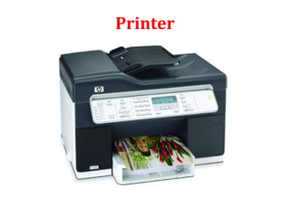 Printer
 