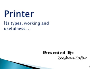 Printers and its types