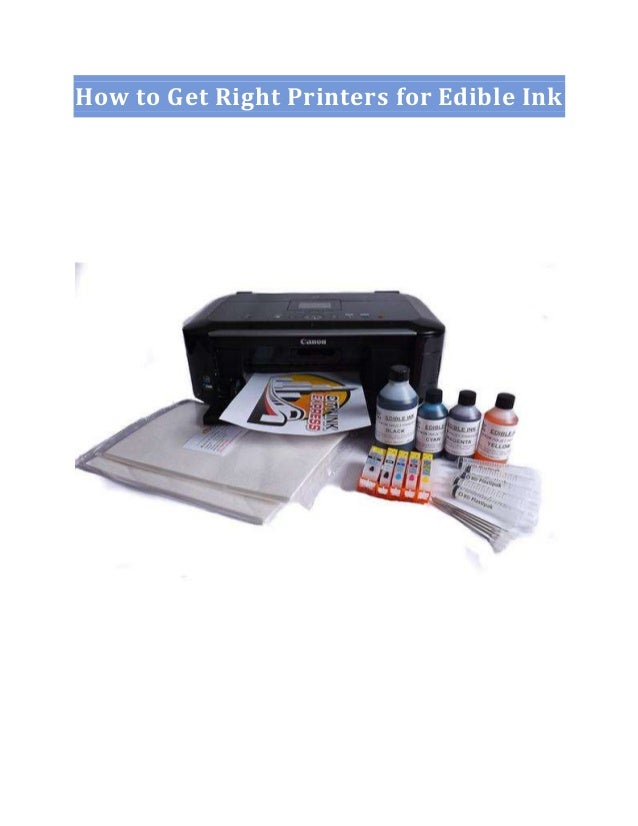 Printers For Edible Ink