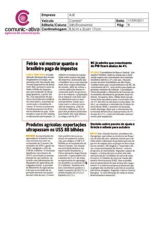 Empresa       AJE
Veículo         Correio*           Data: 17/09/2011
Editoria/Coluna 24h/Economia       Pág: 8
Centimetragem 8,5cm x 2col= 17cm
 
