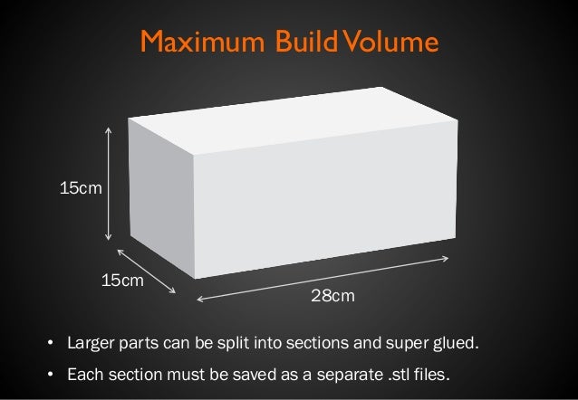 Makerbot Build Volume Makerbot Build Volume