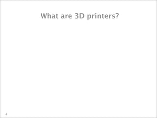 Printing in 3D