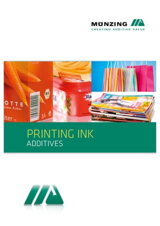 Printing Ink

Additives

 