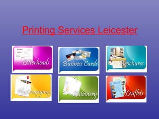 Printing Services Leicester 