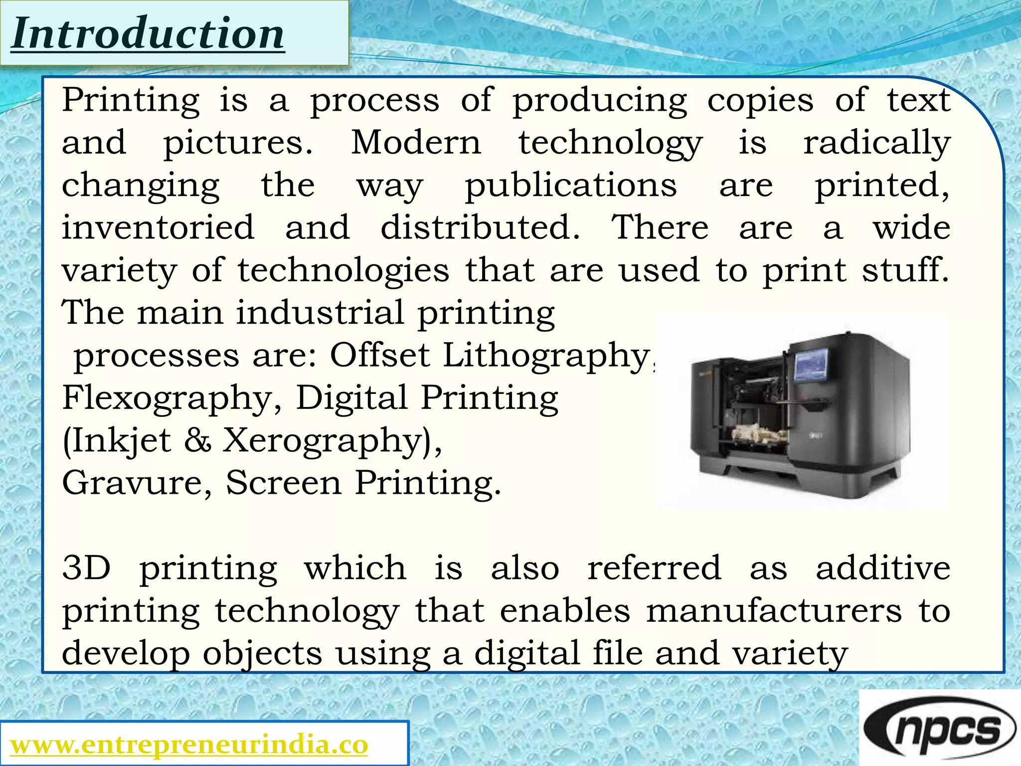 Printing Technology (Offset, Flexo, Gravure, Screen, Digital, 3D ...