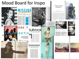 Mood Board for Inspo
 